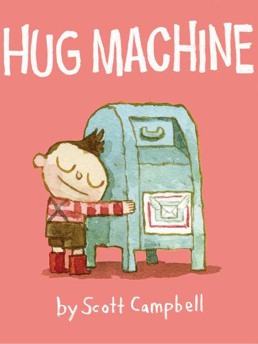 Scott Campbell创作的Hug Machine作品的详细信息 - 可供借阅
